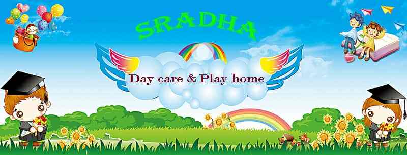 SRADHA DAYCARE & CRECHE